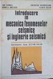 INTRODUCERE IN MECANICA FENOMENELOR SEISMICE SI INGINERIE SEISMICA-COORDONATOR: ACAD. STEFAN BALAN, ION COR-234232