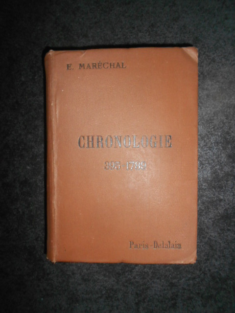 E. MARECHAL - CHRONOLOGIE. AIDE-MEMOIRE 395-1789 (1894)