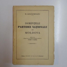 DORINTELE PARTIDEI NATIONALE DIN MOLDOVA de M. KOGALNICEANU, EDITIA A III-A
