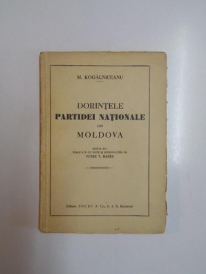 DORINTELE PARTIDEI NATIONALE DIN MOLDOVA de M. KOGALNICEANU, EDITIA A III-A foto