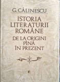 George Calinescu - Istoria Literaturii Romane De La origini Pina In Prezent _ Ed. Minerva, Bucuresti, 1985