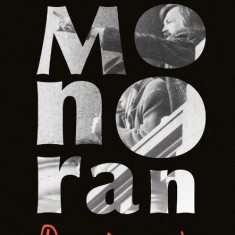 Draga poezie – Ioan Monoran