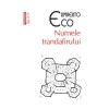 Numele trandafirului - Umberto Eco, Polirom, Fictiune, Romana, Brosata - Roman Beletristica