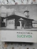 Manastirea Sucevita - Maria Ana Musicescu, Editura Meridiane 1965, Carte Crestinism, Religie, 40 Pagini