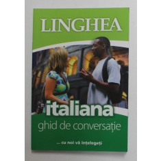ITALIANA , GHID DE CONVERSATIE , 2015 , FORMAT REDUS