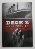 DECK Z - THE TITANIC - UNSINKABLE . UNDEAD by CHRIS PAULS and MATT SOLOMON , 2012