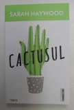 CACTUSUL de SARAH HAYWOOD , 2021