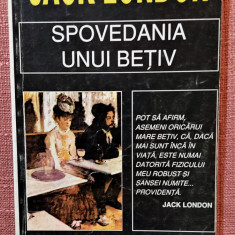 Spovedania unui betiv. Editura ALFA-G, 1993 - Jack London