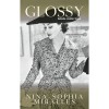 Glossy, Nina-Sophia Miralles, Rao