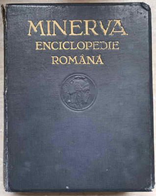 MINERVA. ENCICLOPEDIE ROMANA-A.C. PTEANCU foto