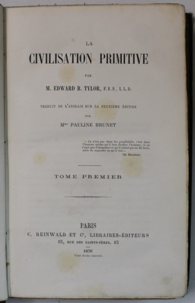 LA CIVILISATION PRIMITIVE par M. EDWARD B. TYLOR , TOME PREMIER , 1876