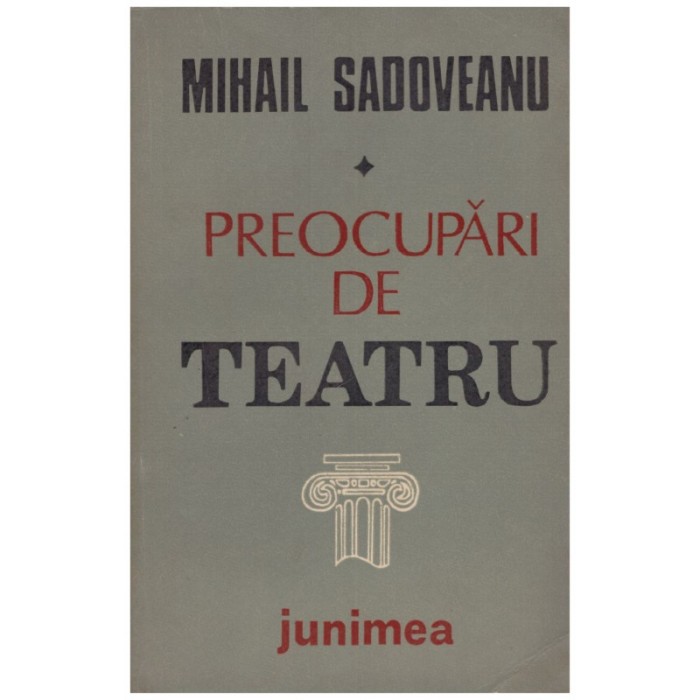 Mihail Sadoveanu - Preocupari de teatru - 128781