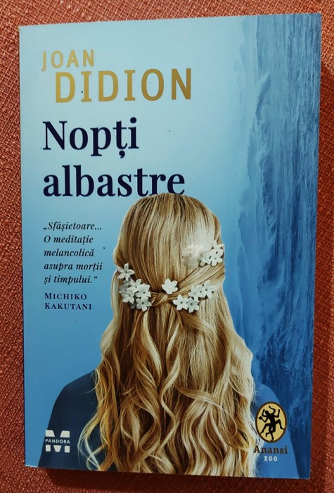 Nopti albastre. Editura Pandora Publishing, 2021 - Joan Didion