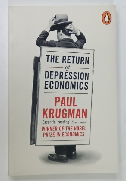 THE RETURN OF DEPRESSION ECONOMICS by PAUL KRUGMAN , 2008