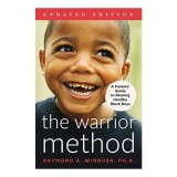 The Warrior Method, Updated Edition