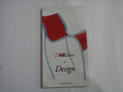 l&amp;#039;ABCdaire du Design - V. Guillaume / B. Heilbrunn / O. Peyricot foto