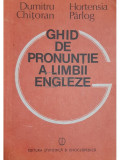 Dumitru Chitoran - Ghid de pronuntie a limbii engleze (editia 1989)