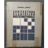 Cosma Jurov - Arhitectura clădirilor multifuncționale