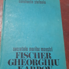 SECRETELE MARILOR MAESTRI FICHER, GHEORGHIU, KARPOV