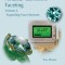Amateur Gemstone Faceting Volume 2: Expanding Your Horizons