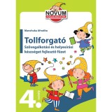 Tollforgat&oacute; 4. - Sz&ouml;vegalkot&aacute;si &eacute;s helyes&iacute;r&aacute;si k&eacute;szs&eacute;get fejlesztő f&uuml;zet