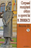 Secolul XX 32+33 Corpusul receptarii critice a operei lui M. Eminescu