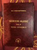 SCRIERI ALESE (1989 - 1999), VOL. I Teorie economica N. N. CONSTANTINESCU