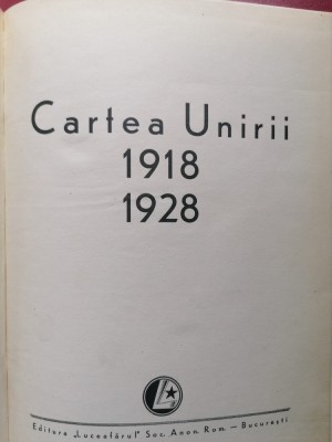 Cezar Petrescu Cartea Unirii 1918-1928 foto