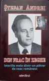 DIN FRAC IN ZEGHE. ISTORIILE MELE DINTR-UN PATRAT DE VEAC ROMANESC-STEFAN ANDREI-129729
