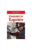 Cavalcadele lui Lagardere (Vol. 1) - Paperback brosat - Paul F&eacute;val Fiul - Dexon, 2021