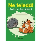 Ne feledd! - Lecke- &eacute;s &uuml;zenőf&uuml;zet