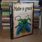 MISTER SI GROAZA : 21 DE POVESTIRI CLASICE , 2007 ( CARTONATA ) *