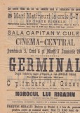 Afis original 1914 Cinema-Central &ndash; Germinal dupa Emile Zola &ndash; mare drama in 8 acte &ndash; program cinematografic complet cu Rigadin si actualitati Pathe