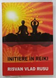 INITIERE IN REIKI de RISVAN VLAD RUSU , 2013