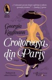 Croitoreasa din Paris - Roman Paperback brosat - Humanitas Fiction - Istoria, Moda, Iubiri