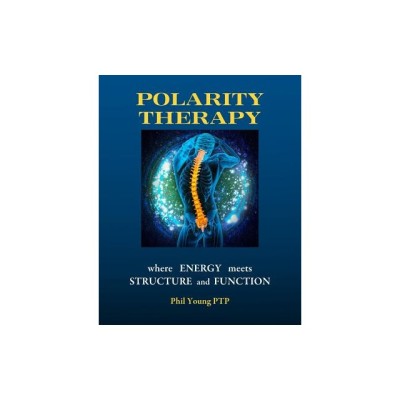 Polarity Therapy - Where Energy Meets Structure and Function foto