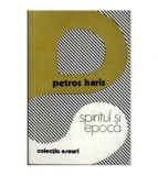 Petros Haris - Spiritul si epoca - 106813