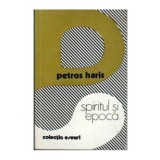 Petros Haris - Spiritul si epoca - 106813