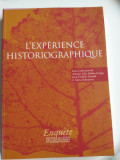L&#039;Experience Historiographique, Autour de Jacques Revel