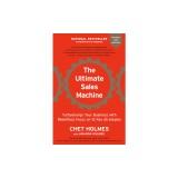 The Ultimate Sales Machine: Turbocharge Your Business with Relentless Focus on 12 Key Strategies