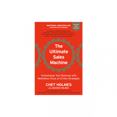 The Ultimate Sales Machine: Turbocharge Your Business with Relentless Focus on 12 Key Strategies foto