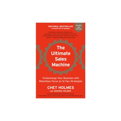 The Ultimate Sales Machine: Turbocharge Your Business with Relentless Focus on 12 Key Strategies foto