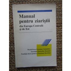 Manual Pentru Ziaristii Din Europa Centrala Si De Est