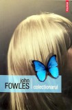 Colectonarul de John Fowles, roman politist SF, editura Polirom, 2019, brosata, 335 pagini