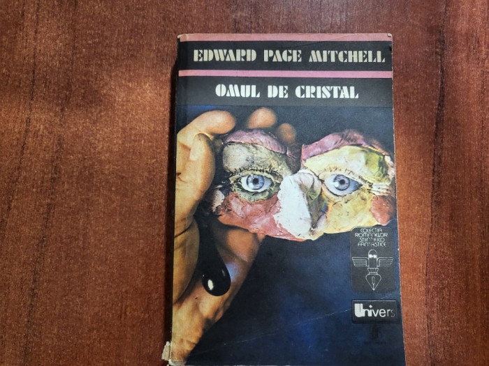 Omul de cristal de Edward Pace Mitchell