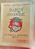 G208-I-Editie veche raritate-Inundatia din Paris 1910- Potopul din Ianuarie.