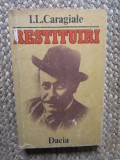 I. L. Caragiale - Restituiri