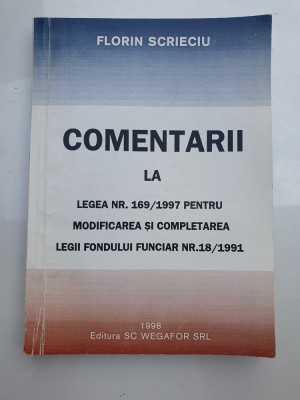 Comentarii la legea 169/1997 pt modificarea legii fondului funciar 18/1991, 1998 foto