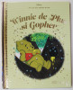 WINNIE DE PLUS SI GOPHER , COLECTIA DISNEY &#039;&#039; POVESTI DIN COLECTIA DE AUR &#039;&#039; , NR. 108 , 2020