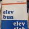 Michek Gilly - Elev bun, elev slab